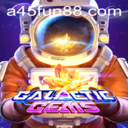 GalacticGems Game Review: Exploring the Universe of Fun with a45