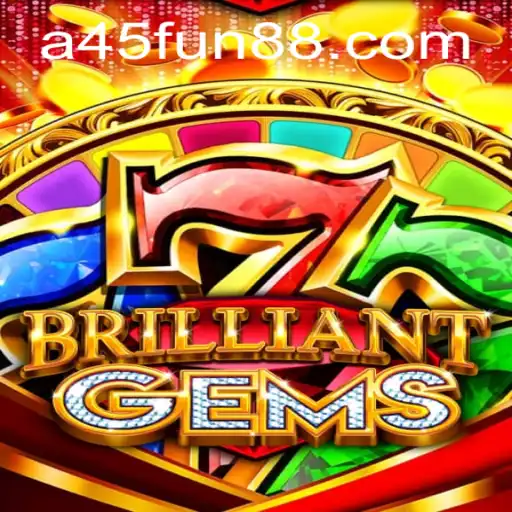 The World of BrilliantGems: A Comprehensive Guide